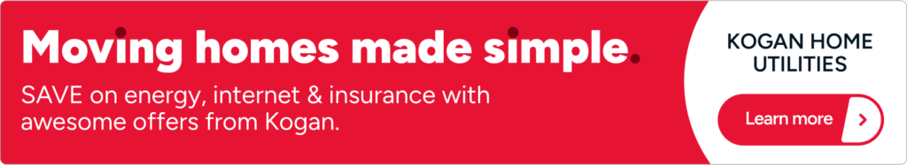 Moving homes made simple. SAVE on energy, internet & insurance with awesome offers from Kogan. Kogan Home Utilities, click here to learn more.